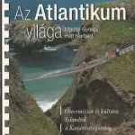 Mánfai György és Pap Norbert Az Atlantikum világa Olcsóbb