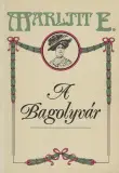 Korlátozott ajánlat Marlitt E. A bagolyvár