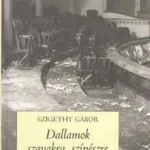 Utolsó esély Szigethy Gábor: Dallamok szavakra, színészre és politikára
