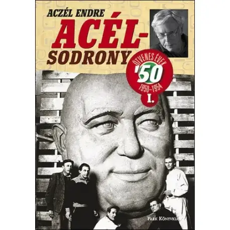 Acélsodrony – Az ötvenes évek Vásárlói kedvenc
