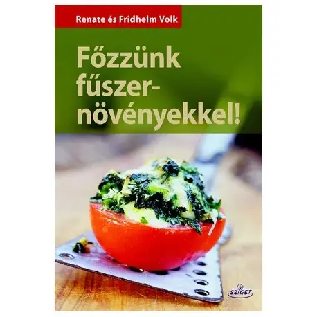 Főzzünk fűszernövényekkel! Végkiárusítás