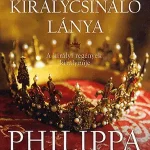 Legnépszerűbb A királycsináló lánya