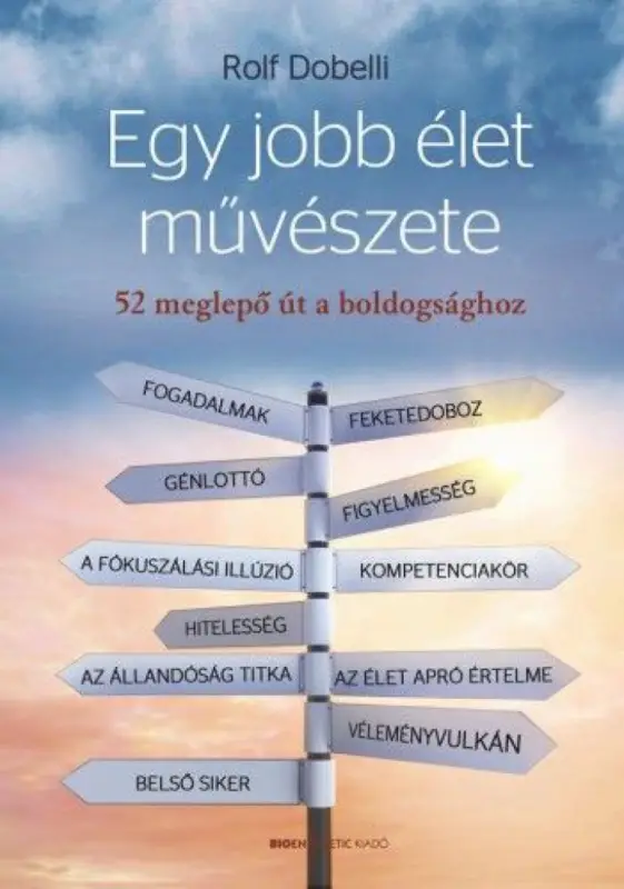 Kihagyhatatlan ajánlat Egy jobb élet művészete