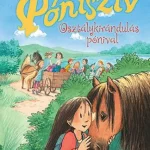 Kihagyhatatlan ajánlat Osztálykirándulás pónival
