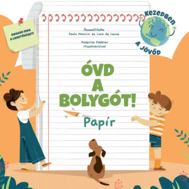 Óvd a bolygót! - Papír Legjobb ár