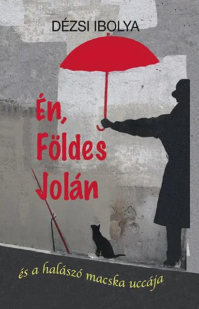 Akció Én, Földes Jolán