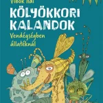 Kiárusítás Kölyökkori kalandok – Vendégségben állatéknál