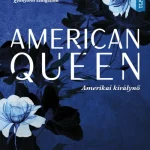 Alacsony ár American queen - Amerikai királynő