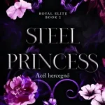 Exkluzív ajánlat Steel Princess - Acél hercegnő - (Különleges kiadás)