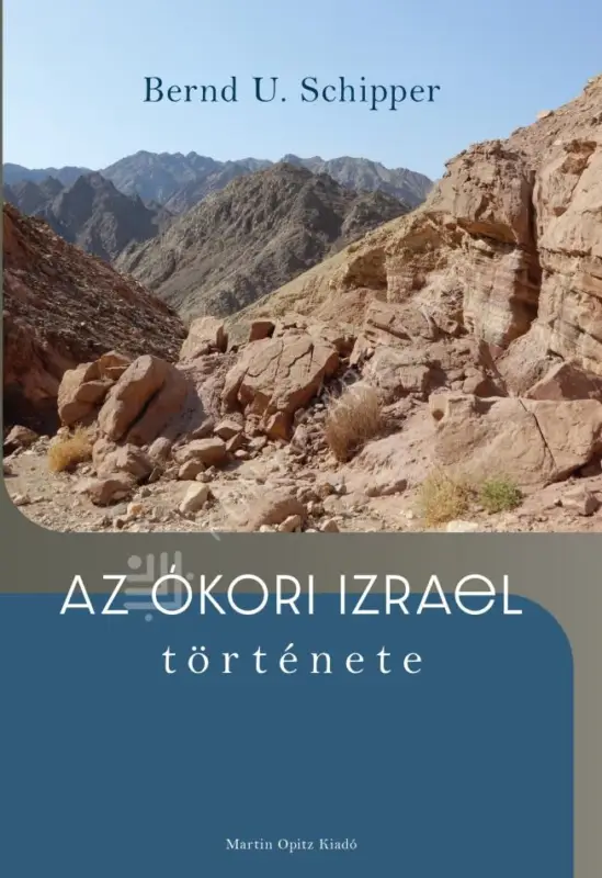 Az ókori Izrael története Vedd meg most