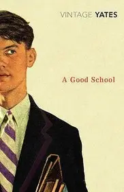 A Good School byYates, Richard; Exkluzív ajánlat