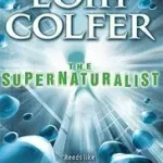 The Supernaturalist byColfer, Eoin; Expressz kézbesítés