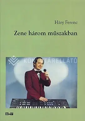 Akciós ár Zene három műszakban