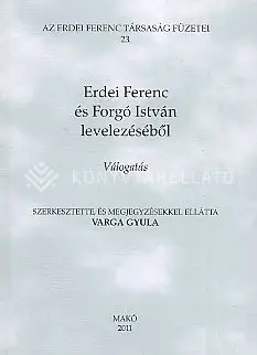 Vedd meg online Erdei Ferenc és Forgó István levelezéséből - Válogatás