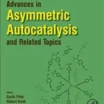 Advances in Asymmetric Autocatalysis and Related Topics byPalyi, Gyula; Kurdi, Robert; Zucchi, Claudia; Biztonságos fizetés