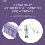 Current Trends and Future Developments on (Bio-) Membranes byBasile, Angelo; Mozia, Sylwia; Molinari, Raffaele; Kiárusítás