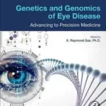 Vedd meg online Genetics and Genomics of Eye Disease byGao, Xiaoyi Raymond;