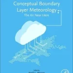 Vedd meg most Conceptual Boundary Layer Meteorology byHiscox, April L.;