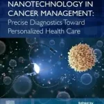 Nanotechnology in Cancer Management byReza Khondakar, Kamil; Kaushik, Ajeet Kumar; Kiárusítás