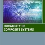 Vedd meg most Durability of Composite Systems byReifsnider, Kenneth;
