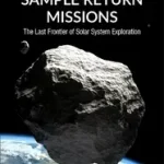 Vedd meg most Sample Return Missions byLongobardo, Andrea;