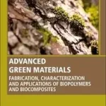 Advanced Green Materials byAhmed, Shakeel; Vedd meg most