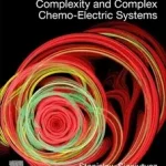 Végkiárusítás Complexity and Complex Chemo-Electric Systems bySieniutycz, Stanislaw;
