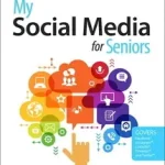 Különleges ajánlat My Social Media for Seniors byMiller, Michael;