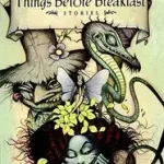 Twelve Impossible Things Before Breakfast byYolen, Jane; Legnépszerűbb
