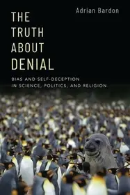 Ajánlat The Truth About Denial byBardon, Adrian;