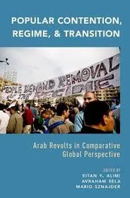 Korlátozott ajánlat Popular Contention, Regime, and Transition byAlimi, Eitan Y.; Sela, Avraham; Sznajder, Mario;