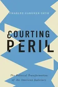 Courting Peril byGeyh, Charles Gardner; Biztonságos fizetés