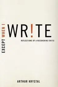 Except When I Write byKrystal, Arthur; Bestseller
