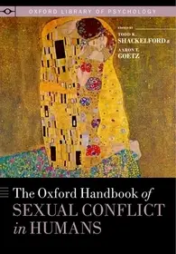 The Oxford Handbook of Sexual Conflict in Humans byShackelford, Todd K.; Goetz, Aaron T.; Legnépszerűbb