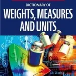 A Dictionary of Weights, Measures, and Units byFenna, Donald; Outlet