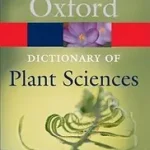 A Dictionary of Plant Sciences byAllaby, Michael; Akció