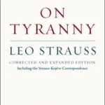 Vedd meg online On Tyranny – Corrected and Expanded Edition, Including the Strauss–Kojève Correspondence byStrauss, Leo; Gourevitch, Victor; Roth, Michael S.;